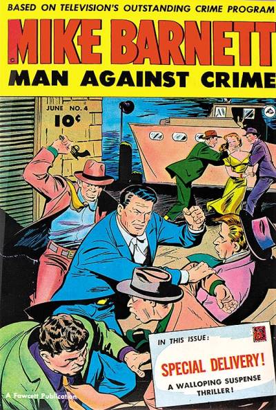 Mike Barnett, Man Against Crime (1951)   n° 4 - Fawcett