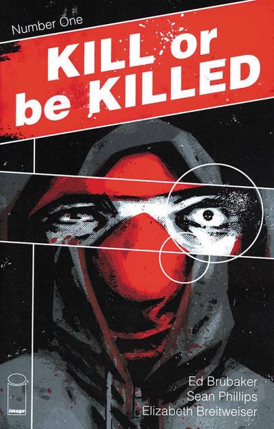 Kill Or Be Killed (2016)   n° 1 - Image Comics