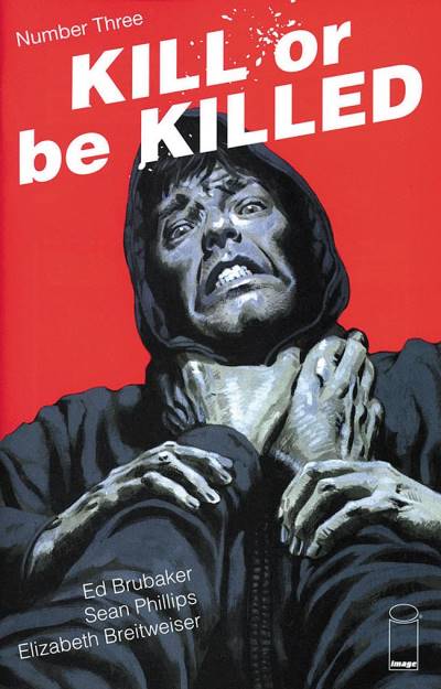 Kill Or Be Killed (2016)   n° 3 - Image Comics