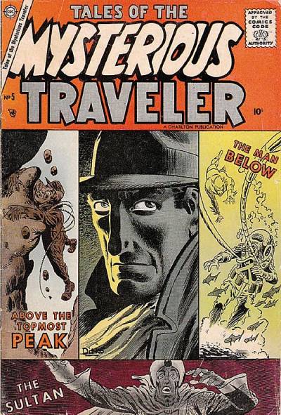 Tales of The Mysterious Traveler (1956)   n° 5 - Charlton Comics