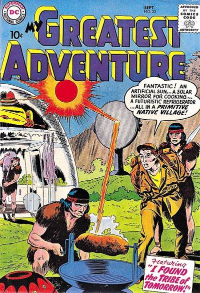 My Greatest Adventure (1955)   n° 23 - DC Comics