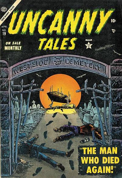 Uncanny Tales (1952)   n° 19 - Atlas Comics
