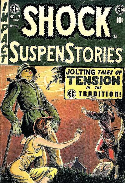 Shock Suspenstories (1952)   n° 17 - E.C. Comics