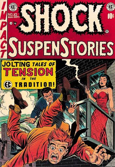 Shock Suspenstories (1952)   n° 10 - E.C. Comics