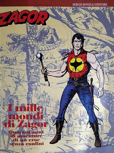 Zagor Quarant'anni - Sergio Bonelli Editore