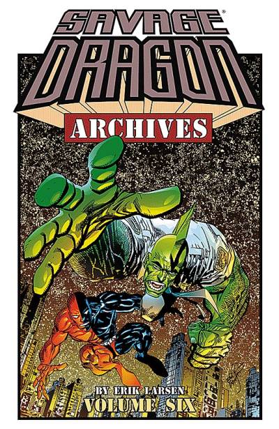 Savage Dragon Archives (2007)   n° 6 - Image Comics
