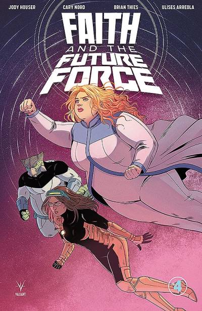 Faith And The Future Force   n° 4 - Valiant Comics
