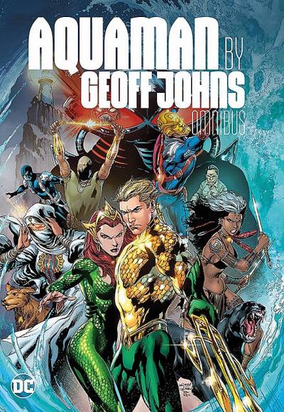 Aquaman By Geoff Johns Omnibus (2018)   n° 1 - DC Comics