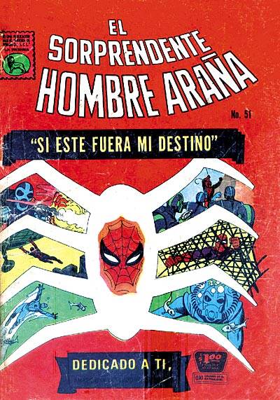 El Sorprendente Hombre Araña (1963)   n° 51 - La Prensa S.C.L.