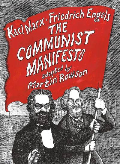 Communist Manifesto, The: A Graphic Novel - Self Made Hero