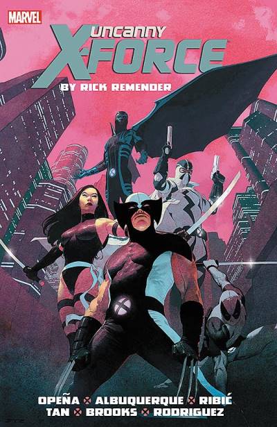 Uncanny X-Force By Rick Remender: The Complete Collection (2014)   n° 1 - Marvel Comics