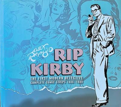 Rip Kirby: The First Modern Detective - Complete Comic Strips   n° 1 - Idw Publishing