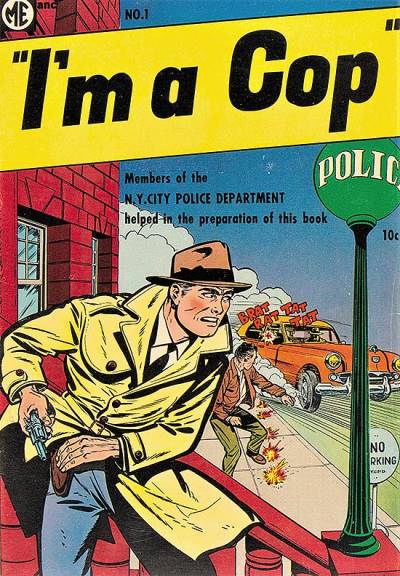 I'm A Cop (1954)   n° 1 - Magazine Enterprises