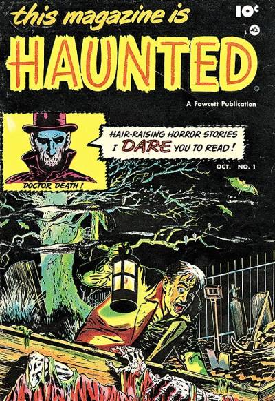 This Magazine Is Haunted (1951)   n° 1 - Fawcett