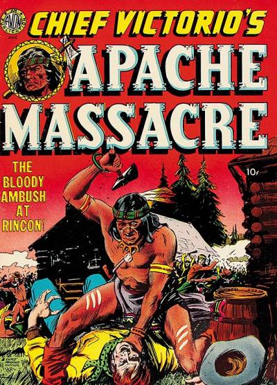 Chief Victorio's Apache Massacre (1951) - Avon Periodicals