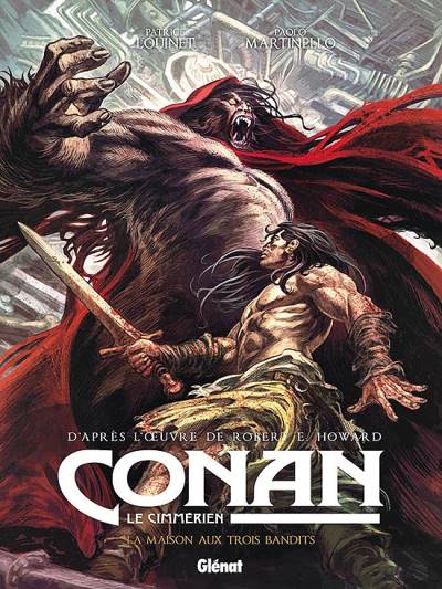 Conan, Le Cimmérien: La Maison Aux Trois Bandits (2020) - Glénat Éditions