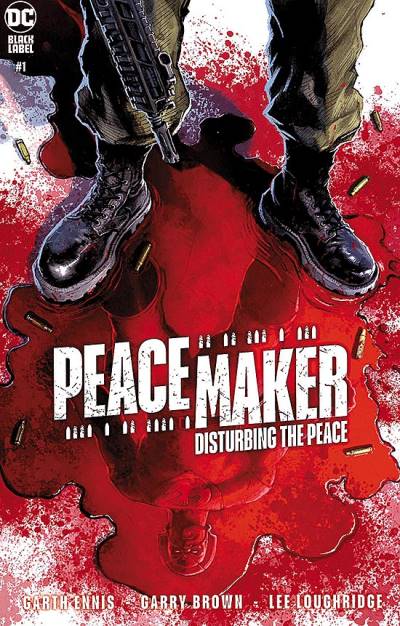 Peacemaker: Disturbing The Peace (2022)   n° 1 - DC (Black Label)