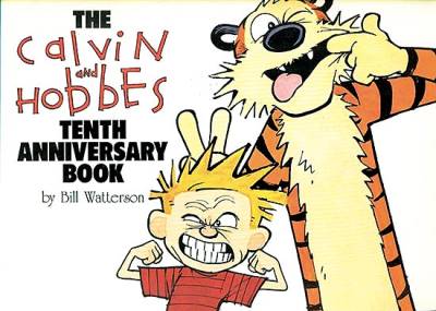 Calvin And Hobbes Tenth Anniversary Book (1995) - King Features Syndicate
