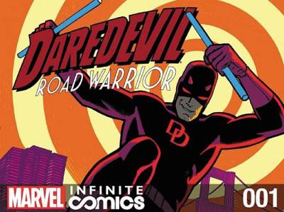 Daredevil: Road Warrior Infinite Comics (2014)   n° 1 - Marvel Comics