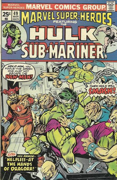 Marvel Super-Heroes (1967)   n° 49 - Marvel Comics