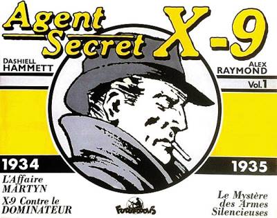 Agent Secret X-9   n° 1 - Futuropolis